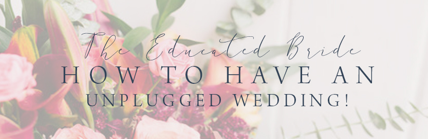 a red and pink wedding bouquet with greenery underneath text stating "how to have an unplugged wedding"