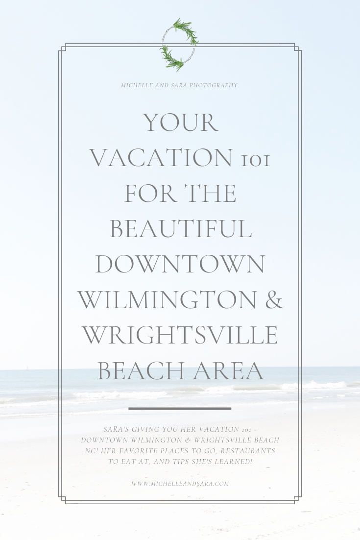 wrightsville beach in the background overtop words about a vacation 101 article